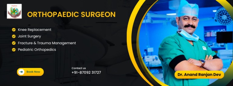 Orthopedic Surgeon in Ranchi